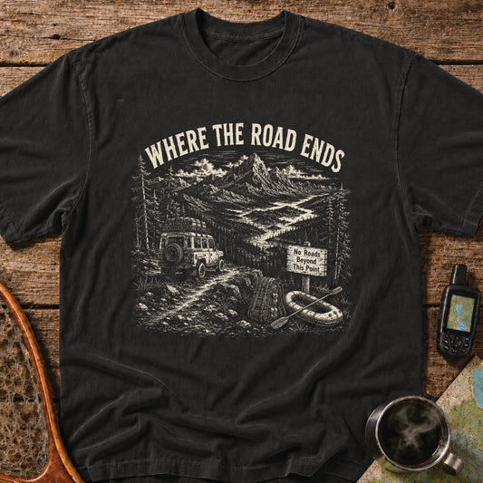 Where The Road Ends Adventure T-Shirt