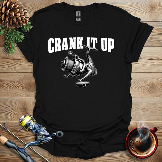 Printify T-Shirt Crank It Up T-Shirt