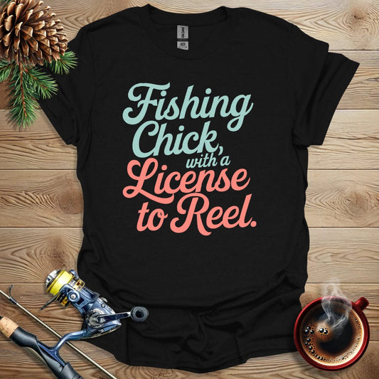Printify T-Shirt Fishing Chick With A License to Reel T-Shirt