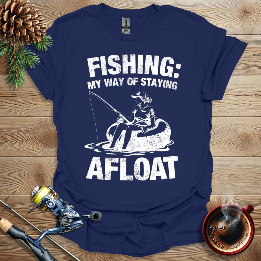 Printify T-Shirt Fishing: My Way of Staying Afloat - Women T-Shirt