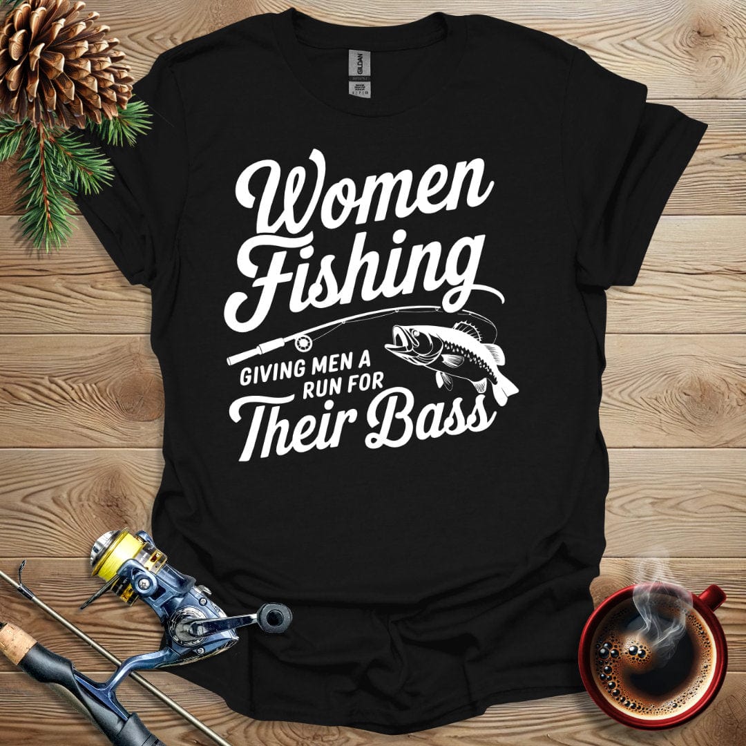 Printify T-Shirt Women Fishing  - Giving Men a Run for Their Bass T-Shirt
